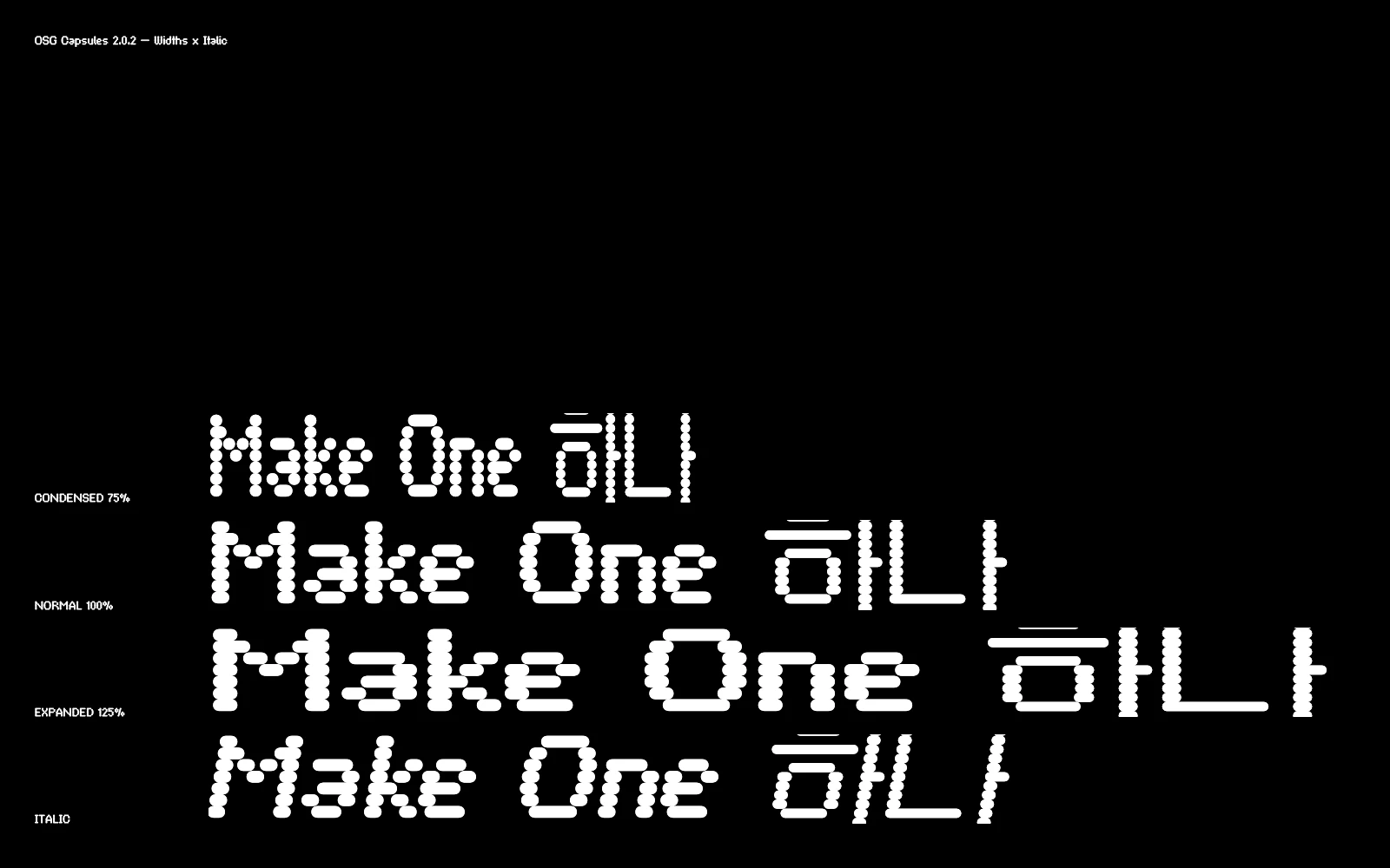 OSG Capsules 장평·이탤릭 견본 — Condensed, Normal, Expanded, Italic